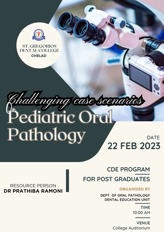 CHALLENGING CASE SCENARIOS ON PEDIATRIC ORAL PATHOLOGY