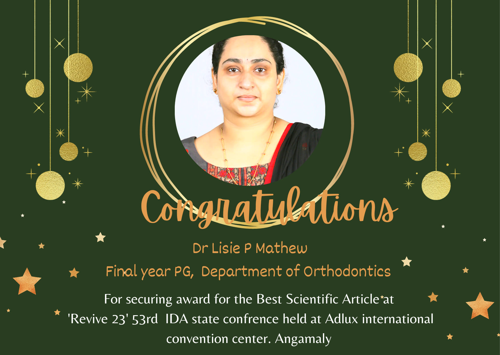 Congratulations Dr. Lisie P Mathew, Final Year PG, Dept of Orthodontics